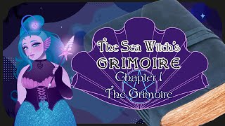 Chapter 1 The Grimoire ⚝ The Sea Witchs Grimoire [upl. by Neelav335]