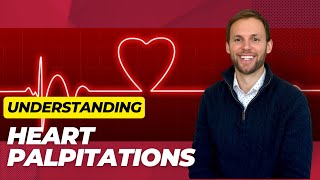 Understanding Heart Palpitations [upl. by Nomyt449]