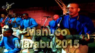 MARABU MANUCO 2015 [upl. by Cowie]