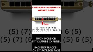 WICKED GAME on CHROMATIC HARMONICA tutorial [upl. by Ahsiral]