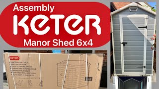 KETER Manor Shed Assembly 6 X 4ft [upl. by Nuahsal]