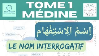 517 Le nom interrogatif Tome 1 de Médine  Ce que tu dois retenir apprendre arabe [upl. by Ninazan]