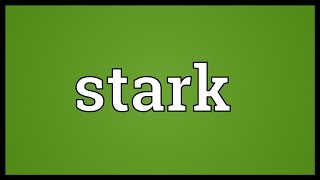 Stark Meaning [upl. by Mauceri]