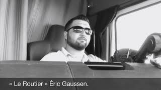 « Le routier » Eric Gaussen [upl. by Josy764]