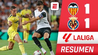 VILLARREAL EMPATÓ con VALENCIA y sigue INVCTO Cerca del BARCELONA y mejor que REAL MADRID  La Liga [upl. by Archangel974]