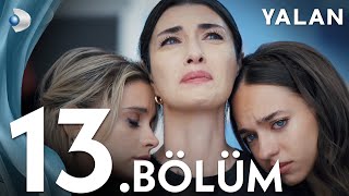 Yalan 13 Bölüm I Full Bölüm [upl. by Mcgray]