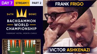 54th Backgammon World Championship  Day 7  Stream 1  Part 2  Main  SemiFinal [upl. by Xella]