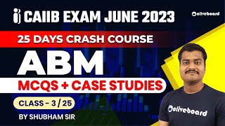 CAIIB ABM  MCQs  Case Studies  L  325  CAIIB Exam June 2023  Cracker Series  By Shubham Sir [upl. by Sandy200]