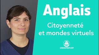 Citoyenneté et mondes virtuels  Anglais  1re et Terminale  Les Bons Profs [upl. by Attenauq]