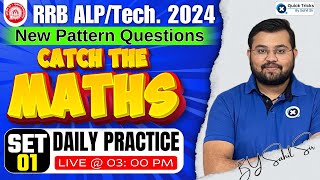 Railway ALPTech 2024  Catch The Math CTM  Daily Practice Program  1  Railway Maths by Sahil Sir [upl. by Yesac]