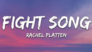 Rachel Platten  Fight Song Lyrics [upl. by Aerdna]