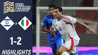 Israele vs Italia 12 Highlights  UEFA Nations League 2024 [upl. by Iba506]