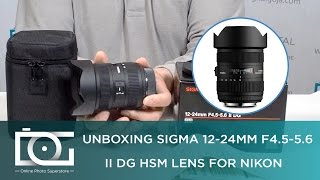 UNBOXING REVIEW  SIGMA 1224mm F4556 II DG HSM Wide Angle Zoom Lens For NIKON Full Frame [upl. by Furlong]