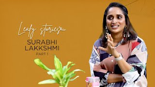 Surabhi Lakkshmi  Leafy Stories with Vinu Janardanan  Part 1  Ep14 [upl. by Beal]