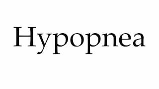 How to Pronounce Hypopnea [upl. by Mckeon641]