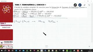 TEMA 7 TERMOQUÍMICA  EJERCICIO 1 [upl. by Nyrek588]