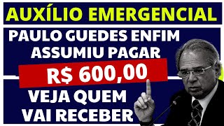 URGENTE ENFIM AUXÍLIO DE 600 PAULO GUEDES ACABA DECLARAR AUXÍLIO DE 60000  VEJA QUEM VAI RECEBER [upl. by Naoj711]