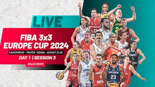 RELIVE  FIBA 3x3 Europe Cup 2024  Day 1  Session 3 [upl. by Anul]