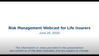 2020 Risk Management Webcast for Life Insurers [upl. by Ecidnac]