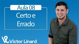 AULA 8 Certo e Errado [upl. by Jelsma963]