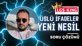 LGS 2025  Üslü İfadeler Yeni Nesil Soru Çözümü  LGS King Serisi 1 [upl. by Sellma]