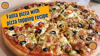 Fajita pizza with pizza topping recipe  How to make pizza at home  Tasty chicken Pizza ریسیپی [upl. by Oirretno]