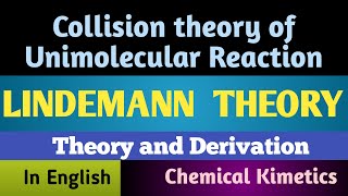 Lindemann TheoryCollision Theory of Unimolecular ReactionChemical KineticsGTScienceTutorial [upl. by Esalb395]