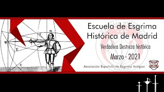 Escuela de Esgrima Histórica de Madrid  Verdadera Destreza histórica [upl. by Nileuqay]