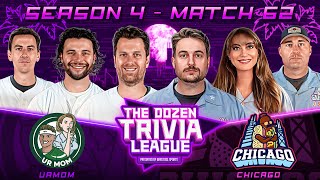 Chicago vs urMom  Match 62 Season 4  The Dozen Trivia League [upl. by Azelea]