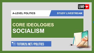 ALevel Politics  Study Livestream  Core Ideologies  Socialism [upl. by Jerrie]