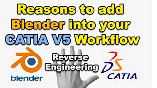 CATIA V5 reverse engineering enhanced by Blender [upl. by Sonia]