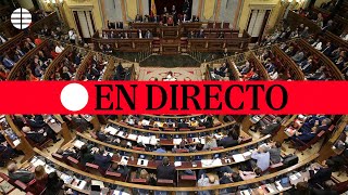 🔴 DIRECTO  Sesión de Control al Gobierno en el Congreso de los Diputados [upl. by Olbap]