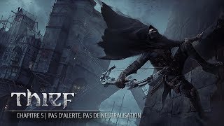 Thief  Chapitre 5  Aucune alerte [upl. by Thgiled805]