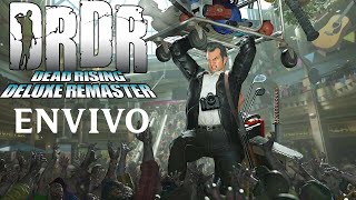 Dead Rising Deluxe Remaster  Pasando el juego por completo [upl. by Hopper]