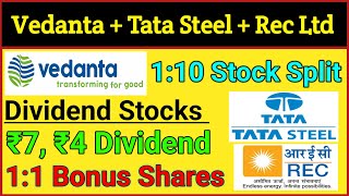 Vedanta • Tata Steel • Rec Ltd • Stocks Declared High Dividend  Bonus amp Split With Ex Dates • News [upl. by Moises306]