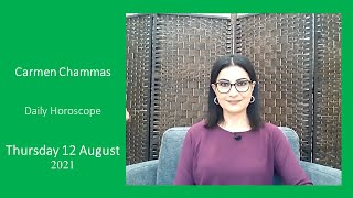 Daily horoscope Thursday 12 August 2021 [upl. by Lennaj]