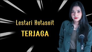 TERJAGA  Lestari Hutasoit OFFICIAL MUSIK VIDEO [upl. by Akina]