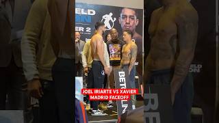 JOEL IRIARTE VS XAVIER MADRID FACEOFF [upl. by Corine545]