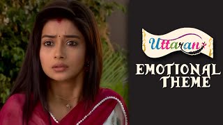 Uttaran  उतरन  Kördüğüm  Emotional Theme  5 [upl. by Ordnasela]