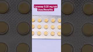 Lonazep 025 tablet Uses lonazep tablet benefits DJD [upl. by Norrab]