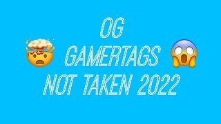 OG GAMERTAGS NOT TAKEN XBOXPS4 December 2022 [upl. by Eanil]