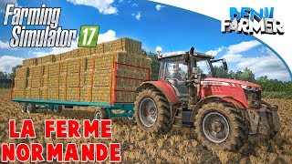 Farming Simulator 17  La Ferme Normande  Plateau de Paille [upl. by Akenaj]