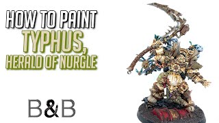 How to Paint Typhus Herald of Nurgle [upl. by Tnairb56]