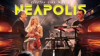 NEAPOLIS  Electro Live Music  VILLEMOMBLE93 [upl. by Lazare]