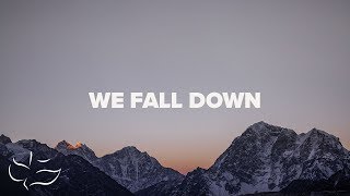 We Fall Down  Maranatha Music Lyric Video [upl. by Enelra]