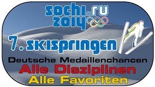 Sotschi 2014 Olympia Special 7 Skispringen  Alle Disziplinen  Favoriten Sochi 2014 Ski jumping [upl. by Evan]