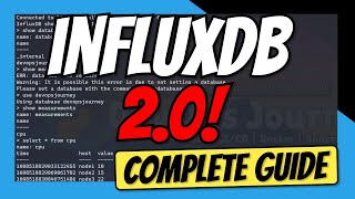 InfluxDB 20  Complete Guide to Getting Started with InfluxDB 2 [upl. by Oinotla]