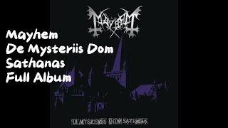 Mayhem De Mysteriis Dom Sathanas Full Album [upl. by Nahsad]