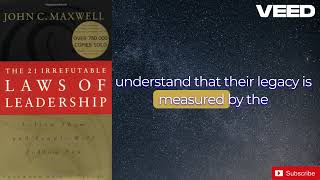 quotThe 21 Irrefutable Laws of Leadershipquot by John C Maxwell [upl. by Pillow]