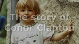 The whole story of Conor Clapton story behind the tears in heaven [upl. by Brindle]